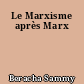 Le Marxisme après Marx
