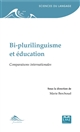 Bi-plurilinguisme et éducation : Comparaisons internationales