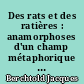 Des rats et des ratières : anamorphoses d'un champ métaphorique de saint Augustin à Jean Racine