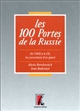 Les 100 portes de la Russie : de l'URSS à la CEI, les convulsions d'un géant