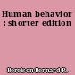 Human behavior : shorter edition