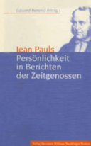 Jean Pauls Persönlichkeit in Berichten der Zeitgenossen