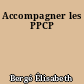 Accompagner les PPCP