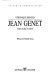 Jean Genet : entre mythe et réalité