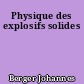Physique des explosifs solides