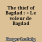 The thief of Bagdad : = Le voleur de Bagdad