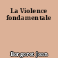 La Violence fondamentale