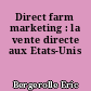 Direct farm marketing : la vente directe aux Etats-Unis