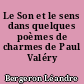 Le Son et le sens dans quelques poèmes de charmes de Paul Valéry