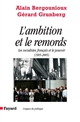 L'ambition et le remords : les socialistes français et le pouvoir : 1905-2005