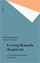 Le Long Remords du pouvoir : Le Parti socialiste français (1905-1992)