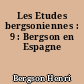 Les Etudes bergsoniennes : 9 : Bergson en Espagne