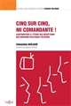 "Cinq sur Cinq, Mi Comandante!" : contribution à l'étude des réceptions des discours politiques télévisés