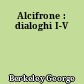 Alcifrone : dialoghi I-V