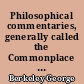 Philosophical commentaries, generally called the Commonplace book : George Berkeley bishop of Cloyne