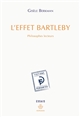 L' effet Bartleby : philosophes lecteurs