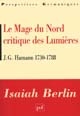 Le Mage du Nord, critique des Lumières : J.G. Hamann, 1730-1788