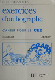Exercices d'orthographe : cahier pour le CE2