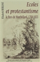 Écoles et protestantisme : le pays de Montbéliard, 1769-1833
