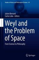 Weyl and the problem of space : from science to philosophy