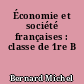 Économie et société françaises : classe de 1re B