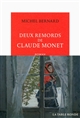 Deux remords de Claude Monet : roman