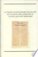 La Traduction en prose française du 12e siècle des "Sermones in cantica" de saint Bernard