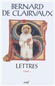 Lettres : Tome I : Lettres 1-41