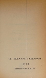 St. Bernard Sermons on the blessed Virgin Mary