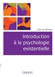 Introduction à la psychologie existentielle