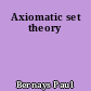 Axiomatic set theory