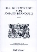 Der Briefwechsel von Johann I Bernoulli : Band 2 : Der Briefwechsel mit Pierre Varignon : Erster Teil : 1692-1702