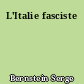 L'Italie fasciste