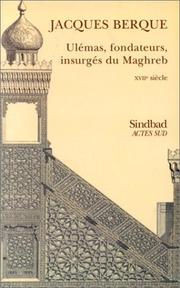 Ulémas, fondateurs, insurgés du Maghreb : XVIIe siècle