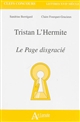 Tristan L'Hermite : "Le page disgracié"