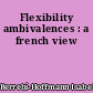 Flexibility ambivalences : a french view