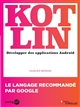 Kotlin : développer des applications Android
