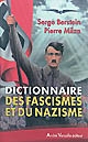 Dictionnaire historique des fascismes et du nazisme
