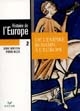 Histoire de l'Europe : 2 : De l'Empire romain à l'Europe : Ve-XIVe siècle