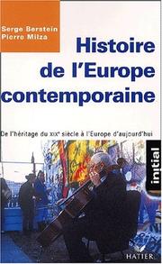 Histoire de l'Europe contemporaine : de l'héritage du XIXe siècle à l'Europe d'aujourd'hui