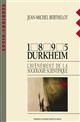 1895 Durkheim : l'avènement de la sociologie scientifique