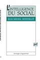L'intelligence du social : le pluralisme explicatif en sociologie