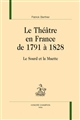 Le théâtre en France de 1791 à 1828 : le sourd et la muette