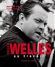 Orson Welles : au travail
