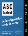 ABC lexical de la négociation et de la vente : anglais