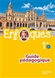 Enfoques : 1re, B1 : Guide pédagogique