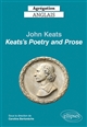 John Keats : Keats's poetry and prose : agrégation anglais