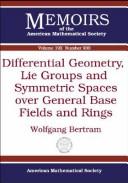Differential geometry, Lie groups, and symmetric spaces over general base fields and rings