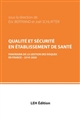 Qualité et sécurité en établissement de santé : panorama de la gestion des risques en France, 2019-2020