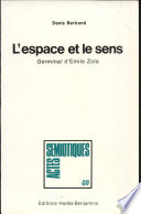 L'Espace et le sens : Germinal d'Émile Zola